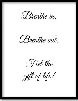 Feel the gift of life