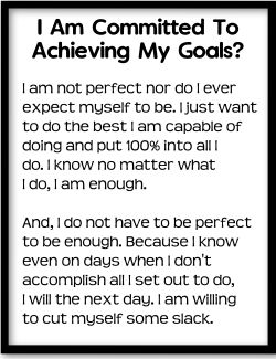 I Am Committed To Achieving My Goals