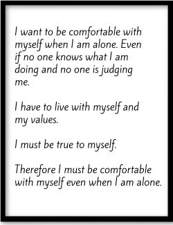 be comfortable with myself