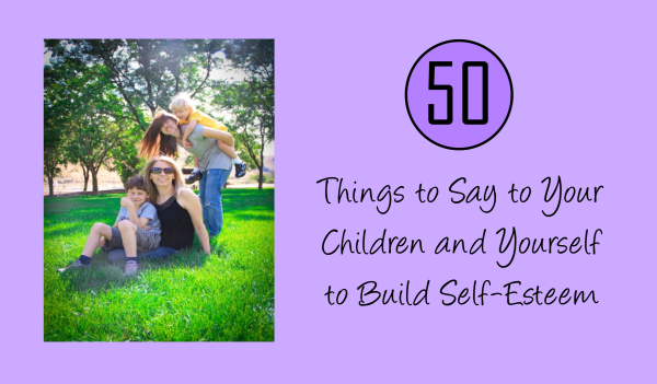 50 Things To Say To Children