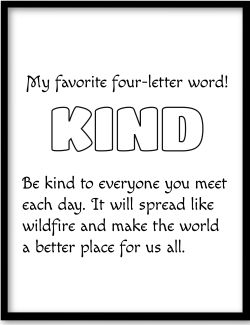 Be kind to everyone you meet