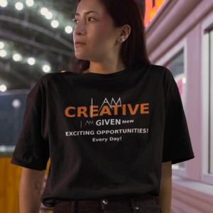 I Am Creative Positive T-Shirt