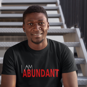 I Am Abundant Men's T-Shirt