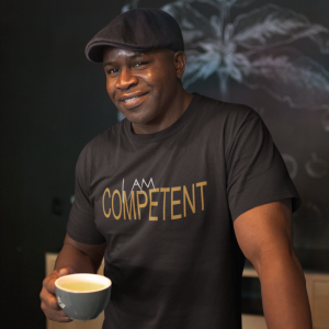 I Am Competent T-Shirt