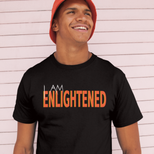 I Am Enlightened Men's T-Shirt