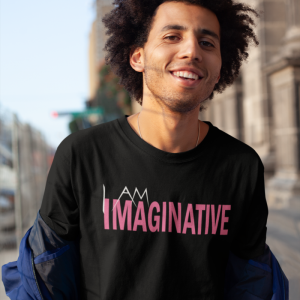 I Am Imaginative Men's T-Shirt