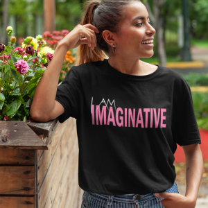 I Am Imaginative T-Shirt