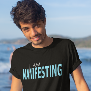 I Am Manifesting Men's T-Shirt