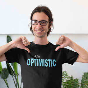 I Am Optimistic Men's T-Shirt