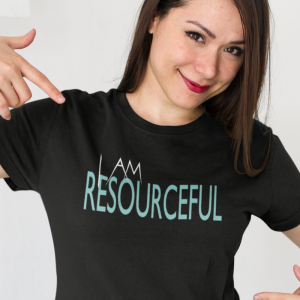 I Am Resourceful T-Shirt