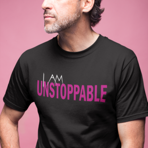 I Am Unstoppable Men's T-Shirt